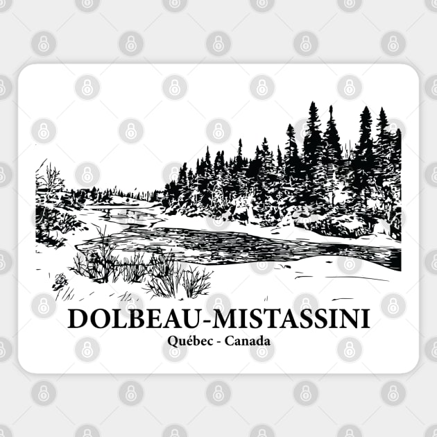 Dolbeau-Mistassini - Québec Magnet by Lakeric